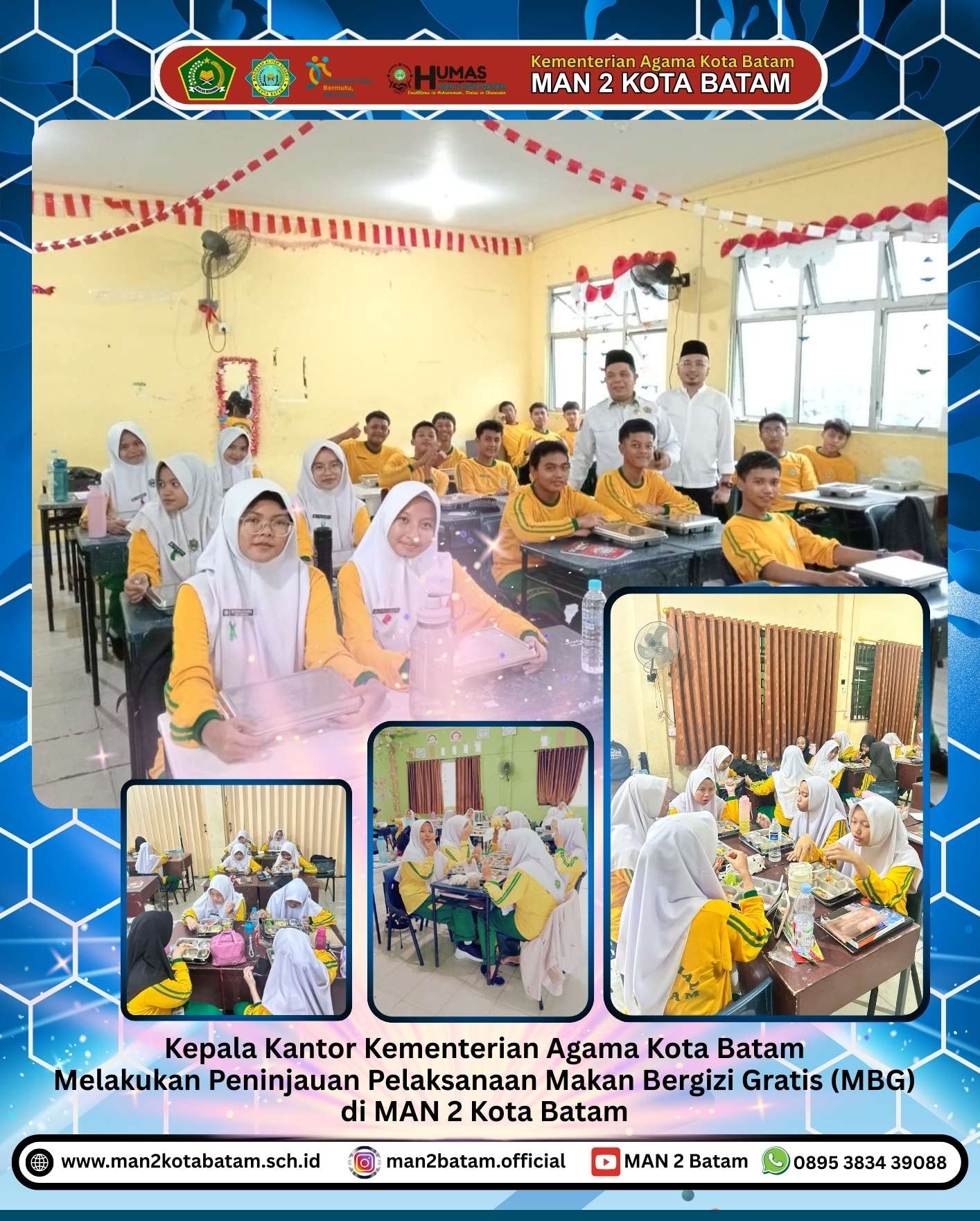 MAN 2 Kota Batam : Kepala Kantor Kementerian Agama Kota Batam Melakukan Peninjauan Pelaksanaan Makan Bergizi Gratis (MBG) di MAN 2 Kota Batam