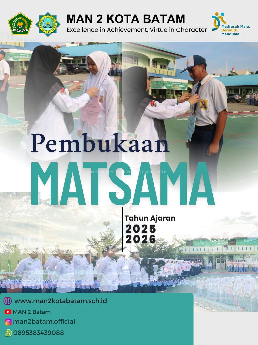 MAN 2 Kota Batam : Awali Langkah Baru dengan Semangat ! : Pembukaan MATSAMA MAN 2 KOTA BATAM Tahun Pelajaran 2025/2026