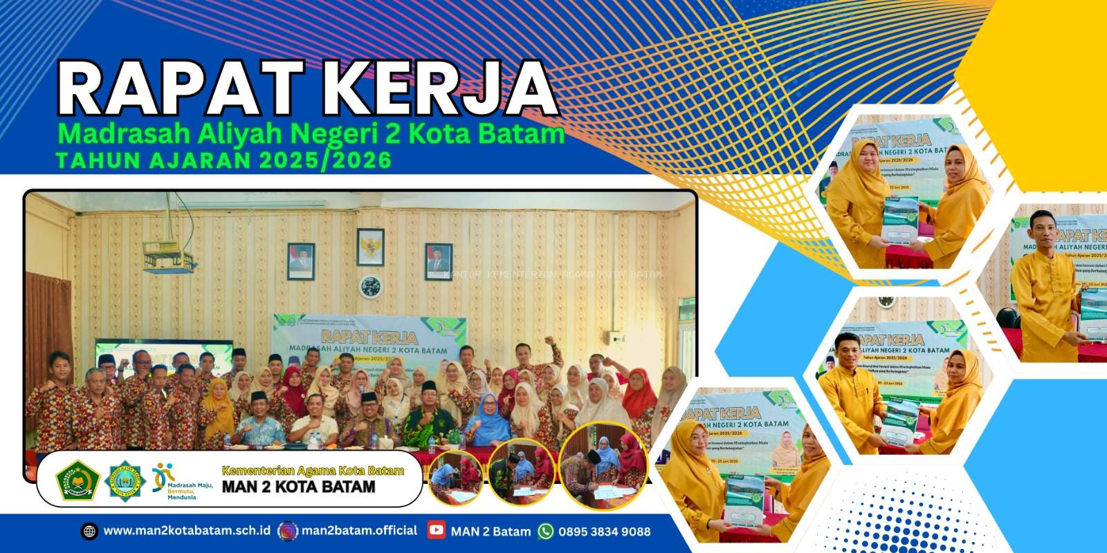 MAN 2 Kota Batam : Rapat Kerja (RAKER) Tahun 2025/206 dengan mengusung Tema Kuatkan Sinergi dan Inovasi Untuk Meningkatkan Mutu Pendidikan yang Berkelanjutan
